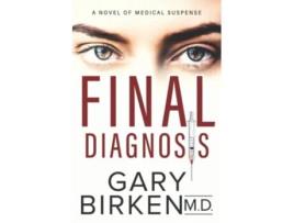 Livro Final Diagnosis de Gary Birken (Inglês)