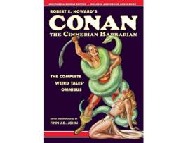 Livro Robert E. Howards Conan the Cimmerian Barbarian de Robert E Howard e Finn J D John (Inglês - Capa Dura)