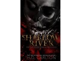 Livro Shallow River de H D Carlton (Inglês)