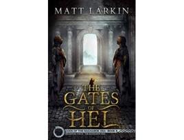 Livro The Gates of Hel Eschaton Cycle Gods of the Ragnarok Era de Matt Larkin (Inglês)