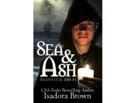 Livro Sea Ash Shadow and Ash de Isadora Brown (Inglês)