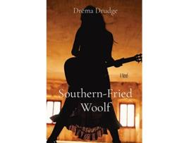 Livro SouthernFried Woolf de Drema Drudge (Inglês)