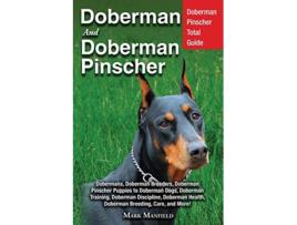 Livro Doberman Doberman Complete Guide de Mark Manfield (Inglês)