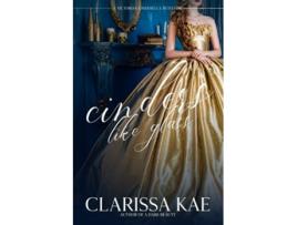 Livro Cinders Like Glass Victorian Retellings de Clarissa Kae (Inglês)