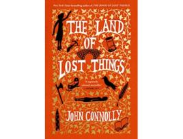 Livro Land of Lost Things de John Connolly (Inglês)