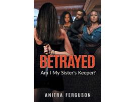 Livro Betrayed de Anitra Ferguson (Inglês)