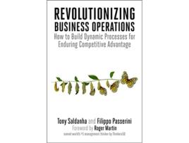 Livro Revolutionizing Business Operations de Tony Saldanha e Filippo Passerini (Inglês)