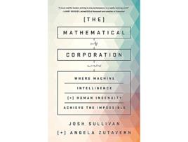 Livro Mathematical Corporation de Josh Sullivan e Angela Zutavern (Inglês - Capa Dura)