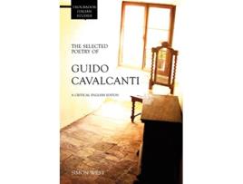 Livro The Selected Poetry of Guido Cavalcanti A Critical English Edition Troubador Italian Studies de Simon West (Inglês)