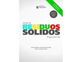 Livro Gestão de Resíduos Sólidos o que diz a lei de Carlos Roberto Silva Filho Fabricio Soler (Português do Brasil)