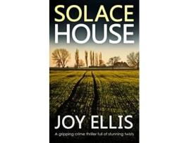 Livro SOLACE HOUSE a gripping crime thriller full of stunning twists Di Jackman DS Evans de Joy Ellis (Inglês)