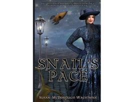 Livro Snails Pace de Susan McDonoughWachtman (Inglês)