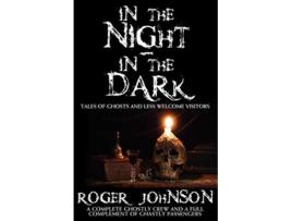 Livro In the Night in the Dark de Roger Johnson (Inglês)