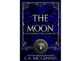 Livro The Moon The Banished Gods Book Two The Banished Gods Series de La Mcginnis (Inglês)