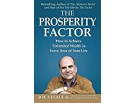 Livro The Prosperity Factor How to Achieve Unlimited Wealth in Every Area of Your Life de Joe Vitale Other Leading Experts Ivan Nossa (Inglês)