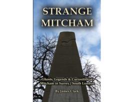 Livro Strange Mitcham James Clark (Inglês)