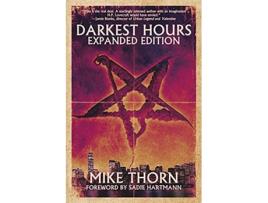 Livro Darkest Hours Expanded Edition de Mike Thorn (Inglês)