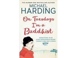 Livro On Tuesdays Im a Buddhist de Michael Harding (Inglês)