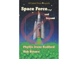 Livro Space Force and Beyond de Ken Scholes (Inglês)
