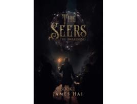 Livro The Seers The Awakening de James Hai (Inglês)