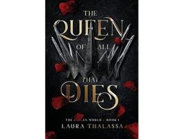 Livro The Queen of All That Dies The Fallen World Book 1 de Laura Thalassa (Inglês)