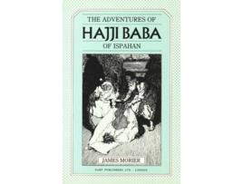 Livro The Adventure of Hajji Baba of Ispahan de James Morier (Inglês)