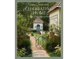 Livro Celebrating Home de James T Farmer (Inglês - Capa Dura)