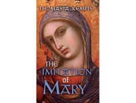 Livro Imitation of Mary de Thomas À Kempis (Inglês - Capa Dura)