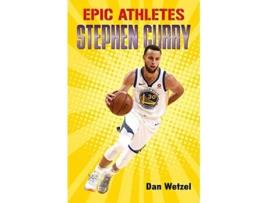 Livro Epic Athletes Stephen Curry de Dan Wetzel (Inglês)