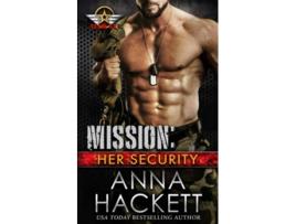 Livro Mission Her Security Team 52 de Anna Hackett (Inglês)