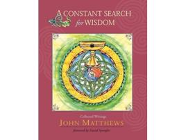 Livro A Constant Search for Wisdom de John Matthews (Inglês)