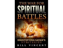 Livro The War for Spiritual Battles Bill Vincent (Inglês)