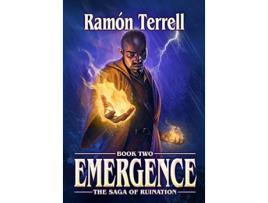 Livro Emergence Book two of the Saga of Ruination de Ramon Terrell (Inglês - Capa Dura)