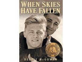 Livro When Skies Have Fallen de Debbie McGowan (Inglês)