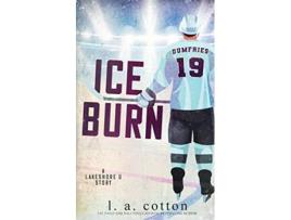 Livro Ice Burn de L a Cotton (Inglês)