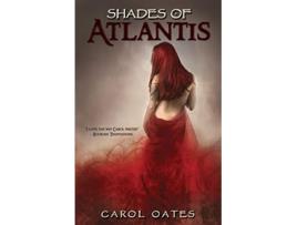 Livro Shades of Atlantis 1 The Shades Series de Carol Oates (Inglês)