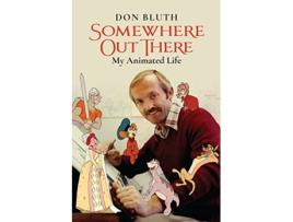 Livro Somewhere Out There de Don Bluth (Inglês)