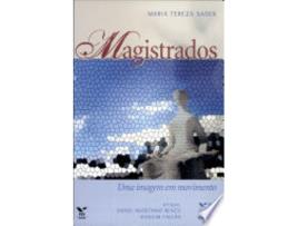Livro Magistrados: Uma Imagem Em Movimento de Maria Tereza Sadek (Português do Brasil)