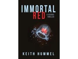 Livro Immortal Red de Keith Hummel (Inglês - Capa Dura)