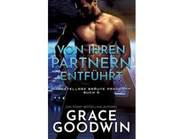 Livro Von ihren Partnern entführt German Edition de Grace Goodwin (Alemão)