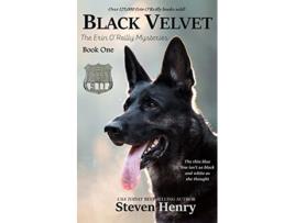 Livro Black Velvet 1 Erin OReilly Mysteries de Steven Henry (Inglês)