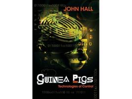 Livro Guinea Pigs de John Hall (Inglês)