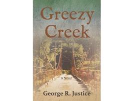 Livro Greezy Creek de George R Justice (Inglês)