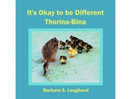 Livro Its Okay to be Different ThorinaBina de Barbara S Lougheed Martin J Lougheed (Inglês)