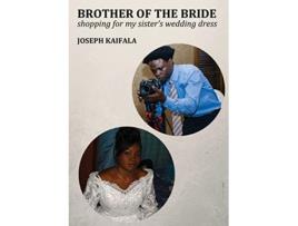 Livro Brother of the Bride de Joseph Kaifala (Inglês)