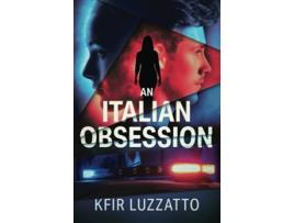 Livro An Italian Obsession de Kfir Luzzatto (Inglês)