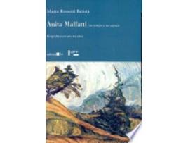 Livro ANITA MALFATTI - NO TEMPO E NO ESPAÇO de Marta Rossetti Batista (Português do Brasil)