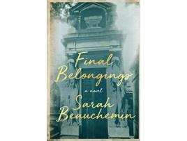 Livro Final Belongings de Sarah Beauchemin (Inglês)