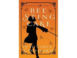 Livro Bee Sting Cake Greenwing Dart de Victoria Goddard (Inglês)