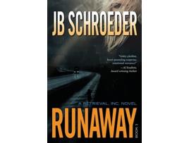 Livro Runaway Retrieval Inc de J B Schroeder (Inglês)